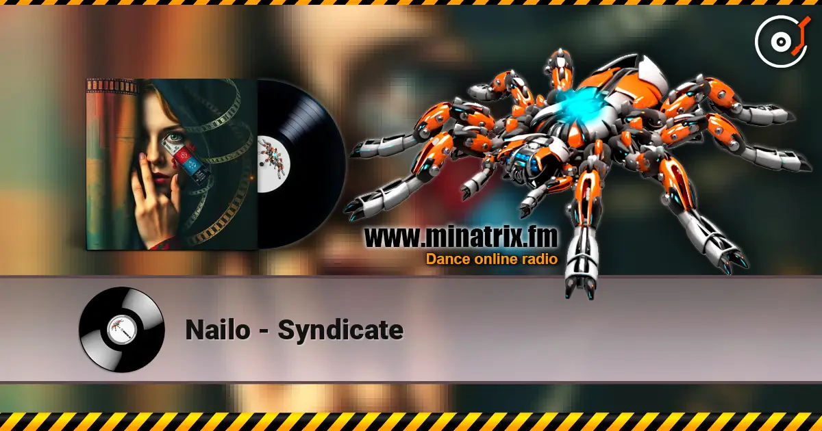 Nailo - Syndicate listen online in high quality | Minatrix.FM