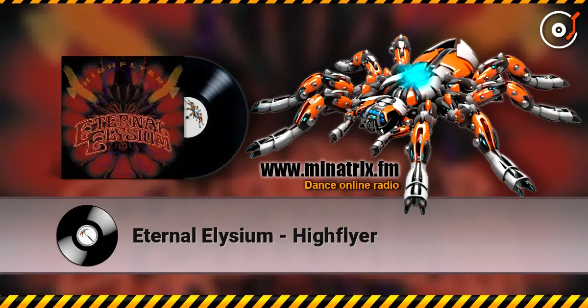 Eternal Elysium - Highflyer listen online in high quality | Minatrix.FM