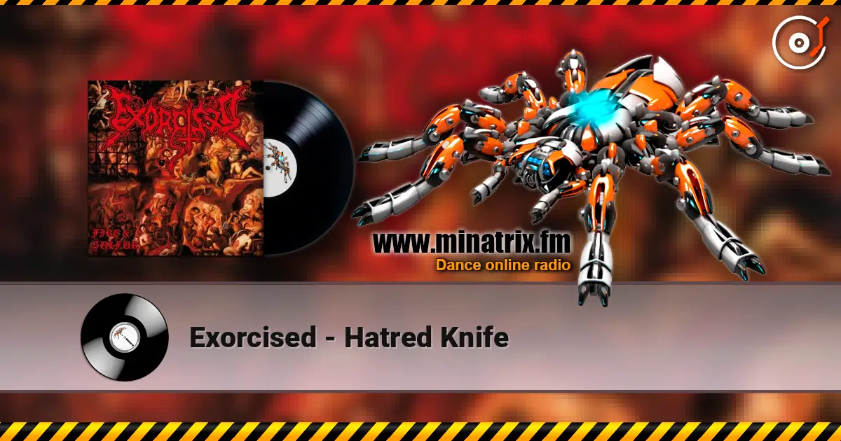 Exorcised - Hatred Knife listen online in high quality | Minatrix.FM
