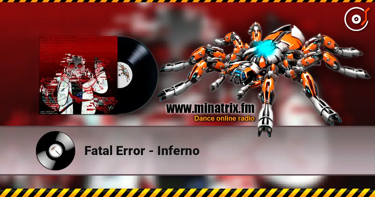 Fatal Error - Inferno listen online in high quality | Minatrix.FM