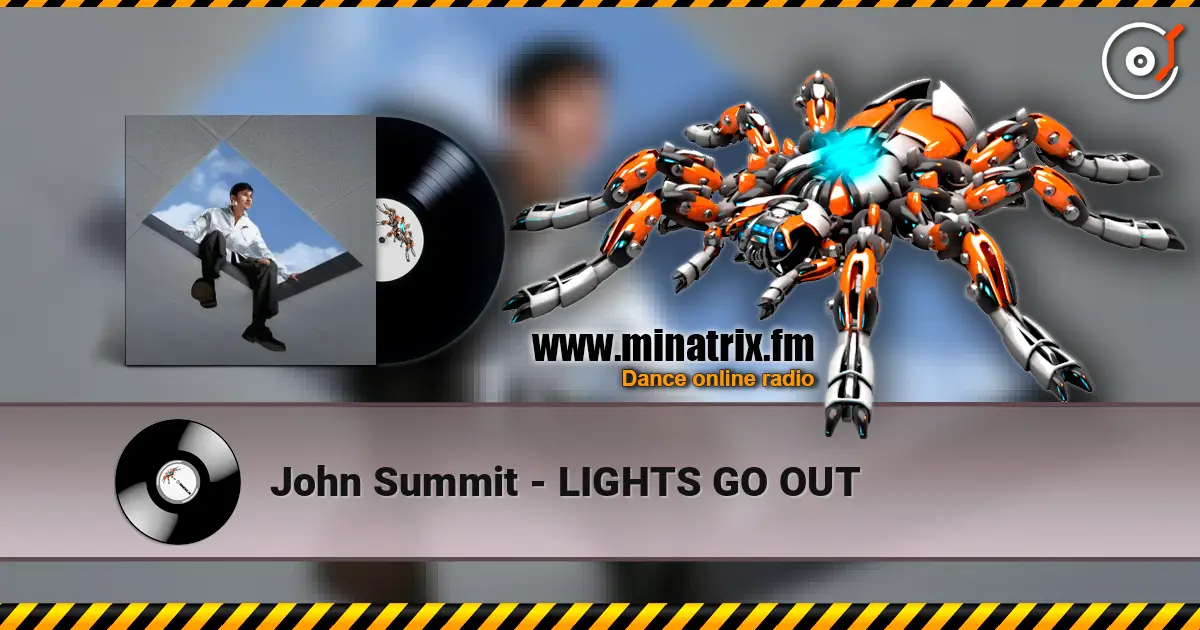 John Summit - LIGHTS GO OUT listen online in high quality | Minatrix.FM
