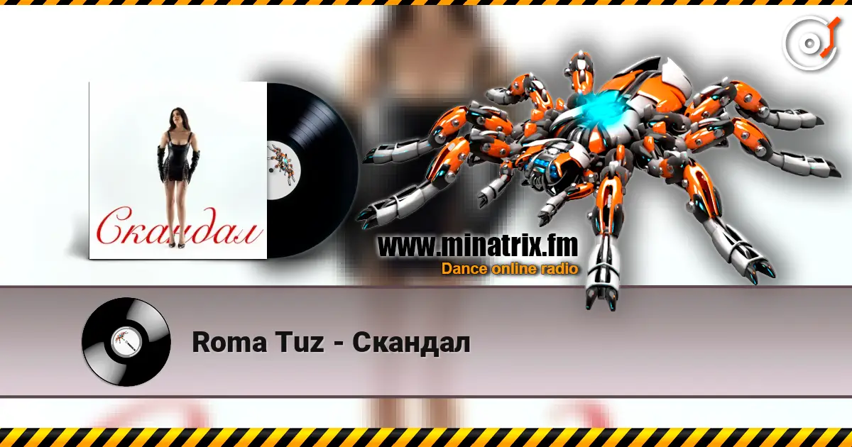 Roma Tuz - Скандал listen online in high quality | Minatrix.FM