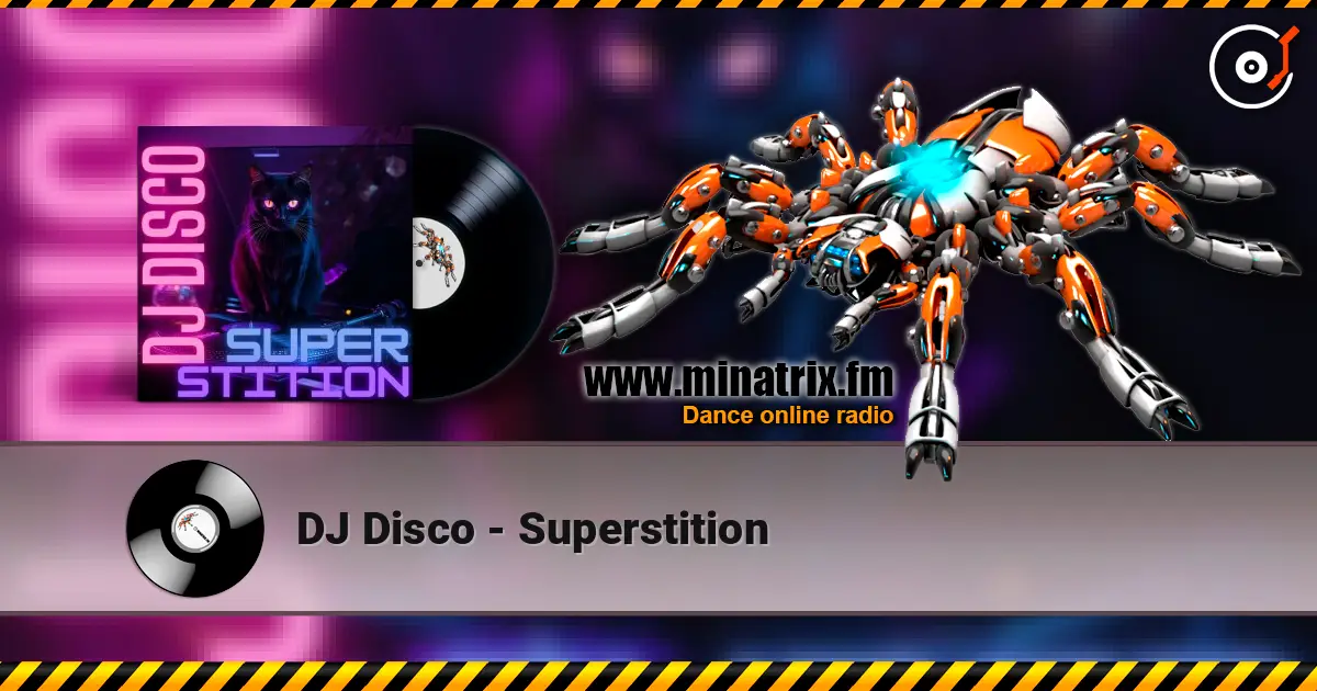 DJ Disco - Superstition listen online in high quality | Minatrix.FM