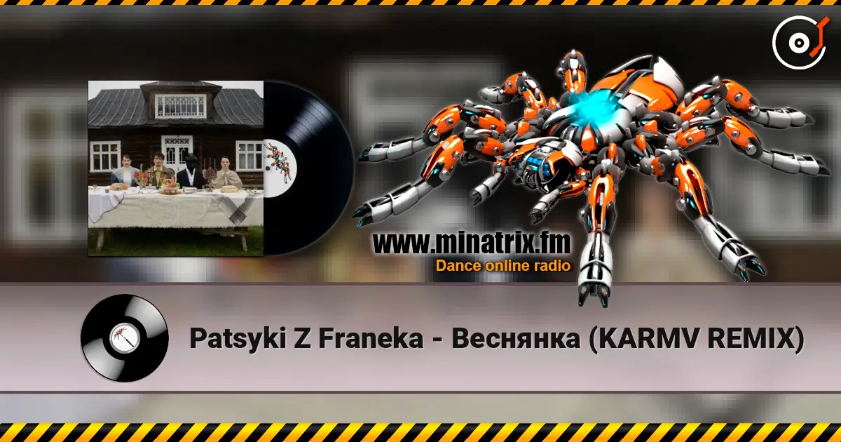 Patsyki Z Franeka - Веснянка (KARMV REMIX) listen online in high quality | Minatrix.FM
