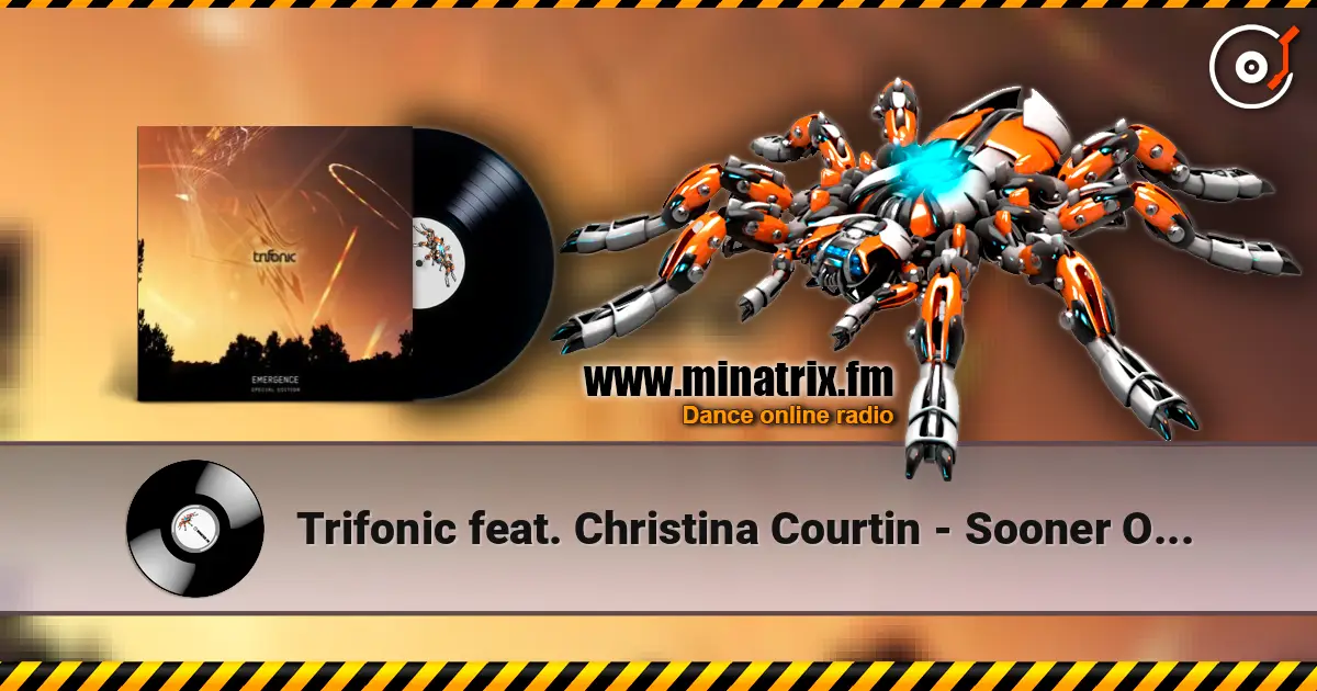 Trifonic feat. Christina Courtin - Sooner Or Later listen online in high quality | Minatrix.FM