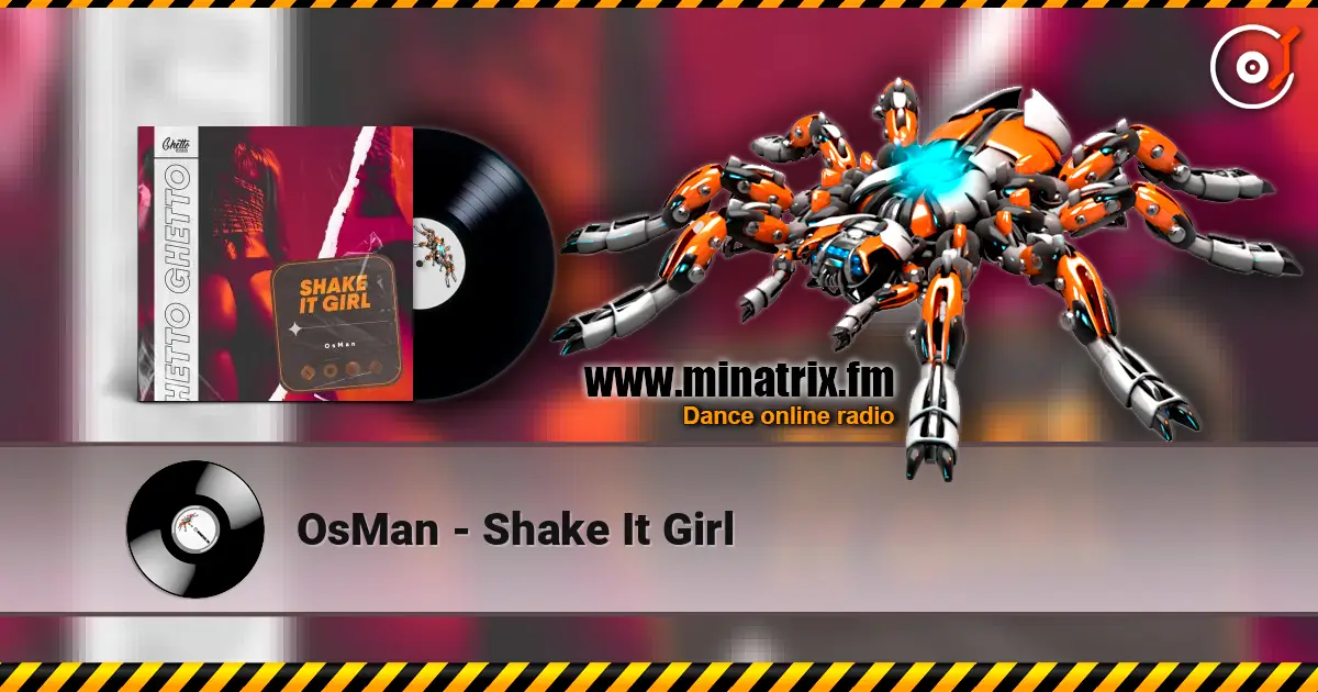 OsMan - Shake It Girl listen online in high quality | Minatrix.FM
