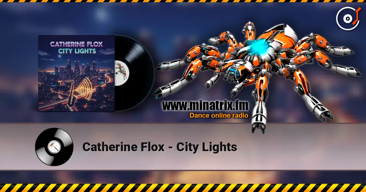 Catherine Flox - City Lights listen online in high quality | Minatrix.FM