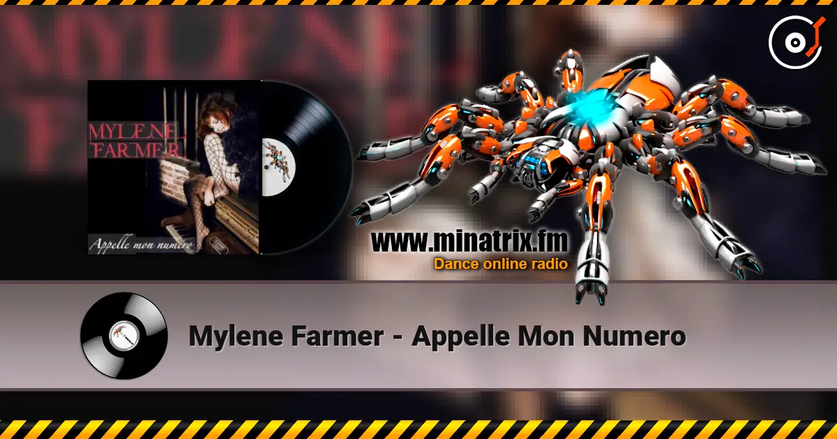 Mylene Farmer - Appelle Mon Numero listen online in high quality | Minatrix.FM