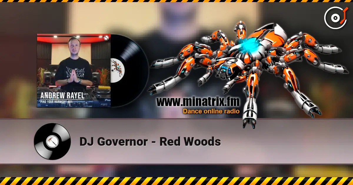 DJ Governor - Red Woods listen online in high quality | Minatrix.FM