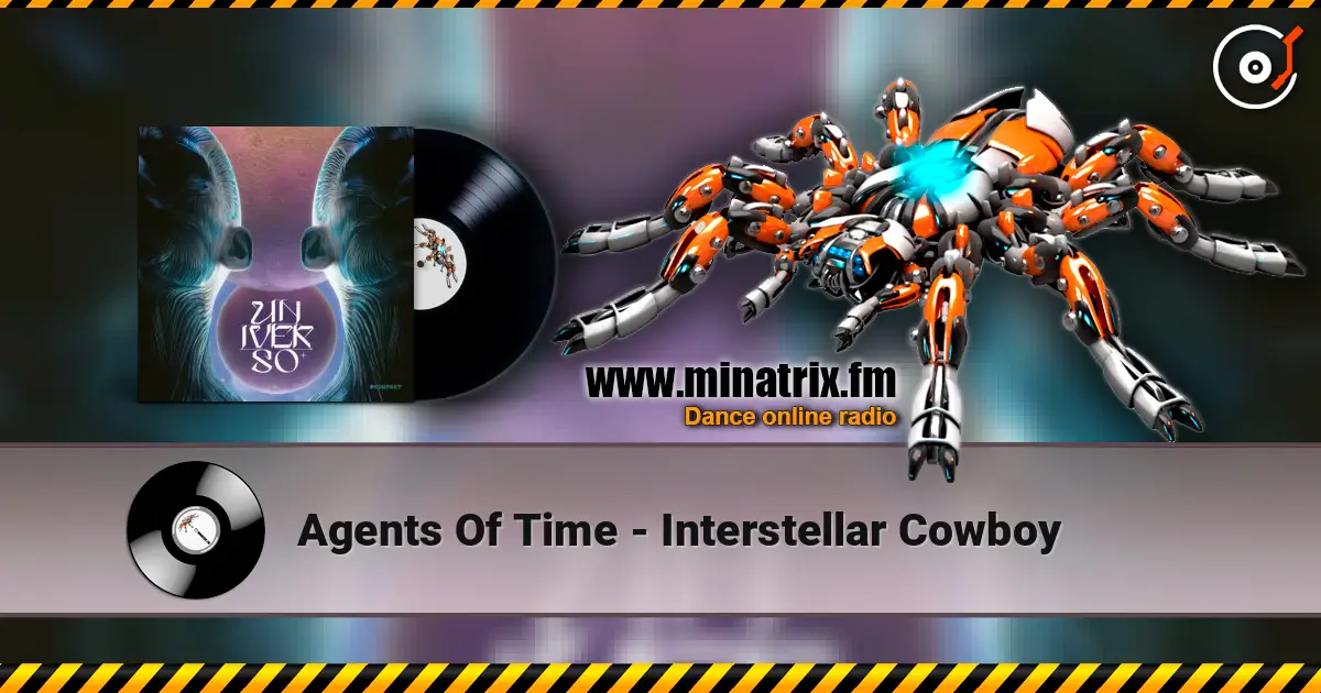 Agents Of Time - Interstellar Cowboy listen online in high quality | Minatrix.FM