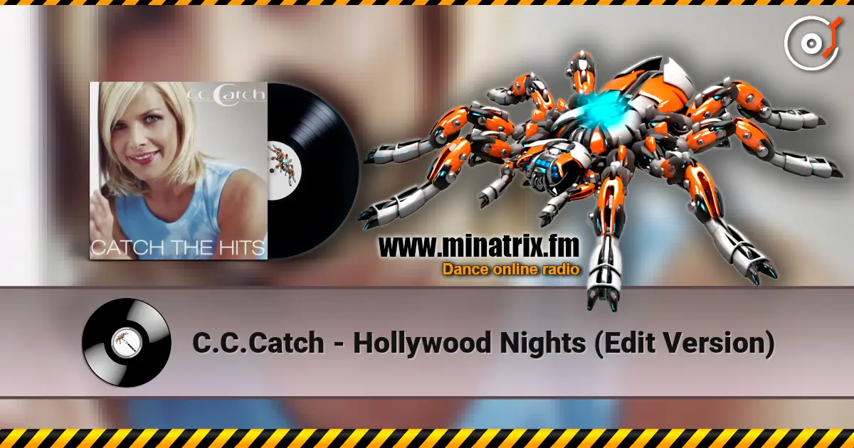 C.C.Catch - Hollywood Nights (Edit Version) listen online in high quality | Minatrix.FM