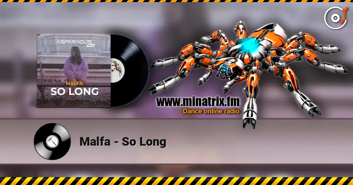 Malfa - So Long listen online in high quality | Minatrix.FM