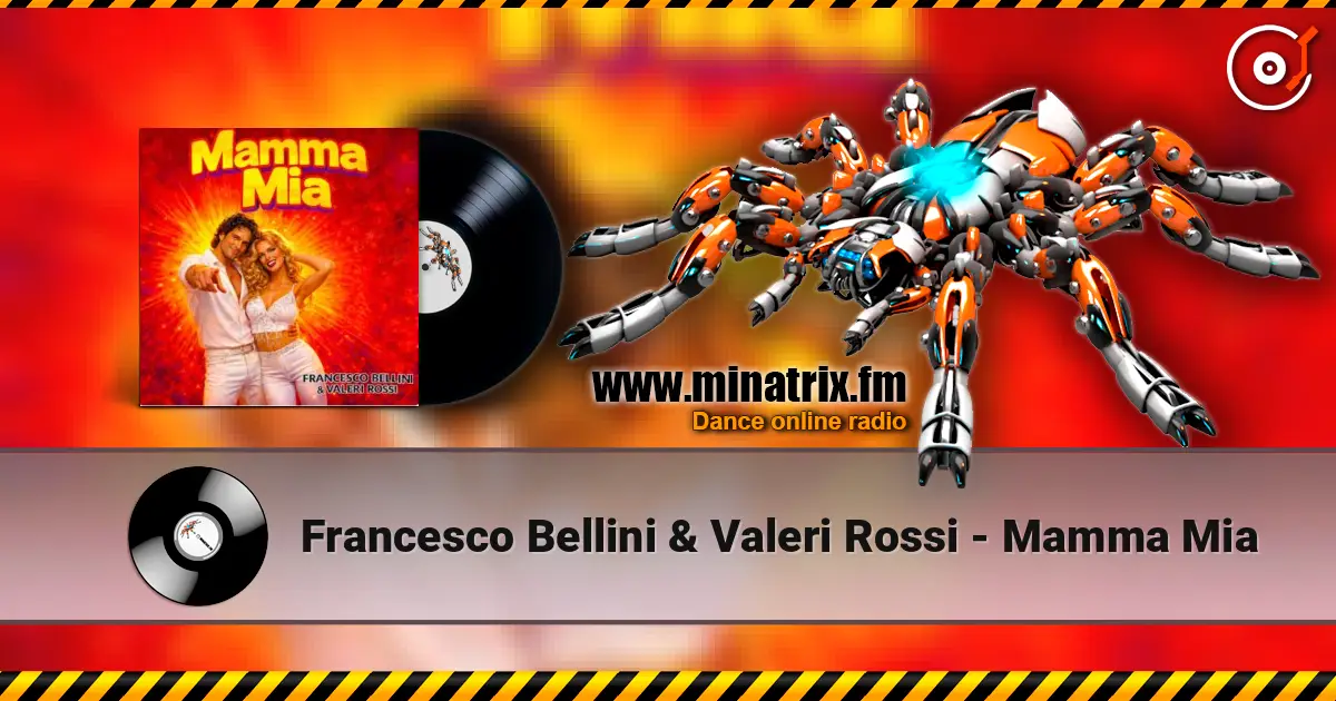Francesco Bellini & Valeri Rossi - Mamma Mia listen online in high quality | Minatrix.FM