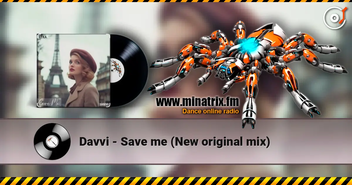 Davvi - Save me (New original mix) listen online in high quality | Minatrix.FM