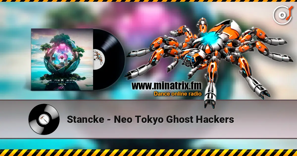 Stancke - Neo Tokyo Ghost Hackers listen online in high quality | Minatrix.FM