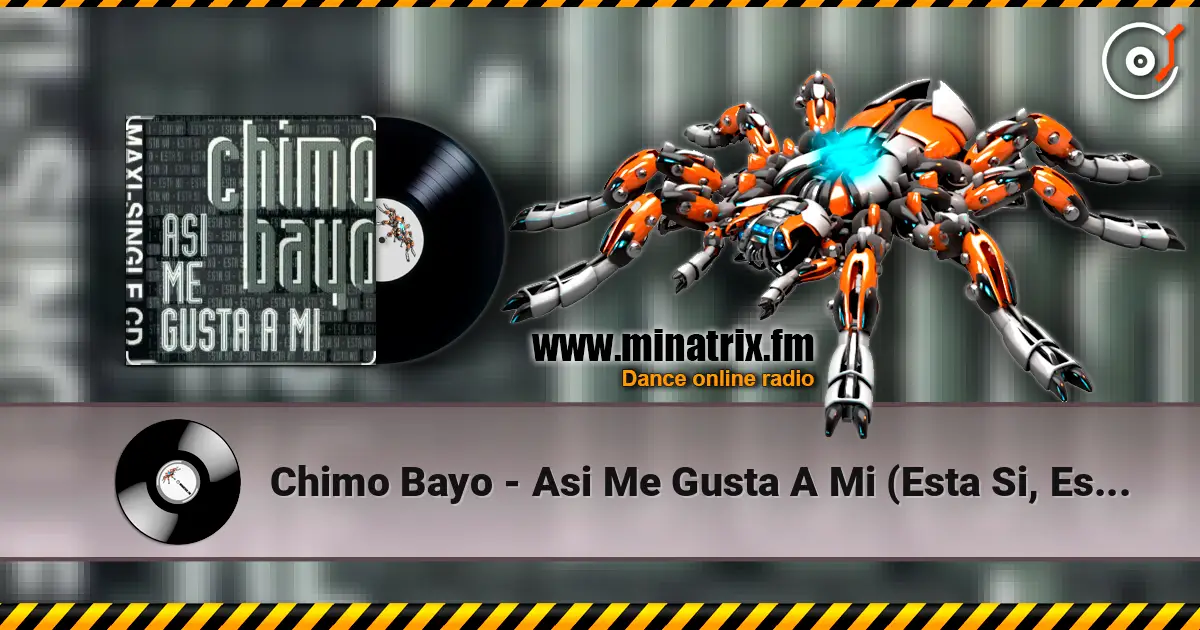 Chimo Bayo - Asi Me Gusta A Mi (Esta Si, Esta No) (Original Mix) listen online in high quality | Minatrix.FM