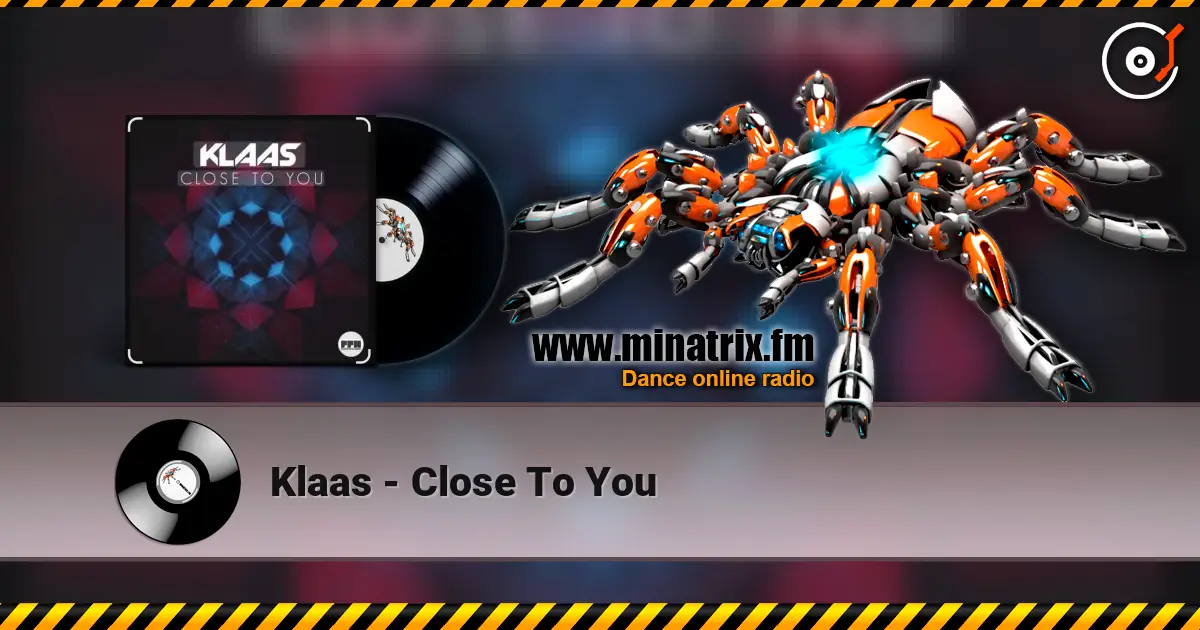 Klaas - Close To You listen online in high quality | Minatrix.FM