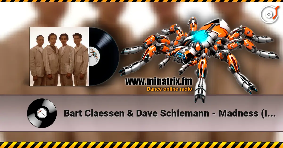 Bart Claessen & Dave Schiemann - Madness (I Prefer This Mix) listen online in high quality | Minatrix.FM