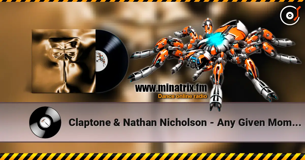 Claptone & Nathan Nicholson - Any Given Moment listen online in high quality | Minatrix.FM