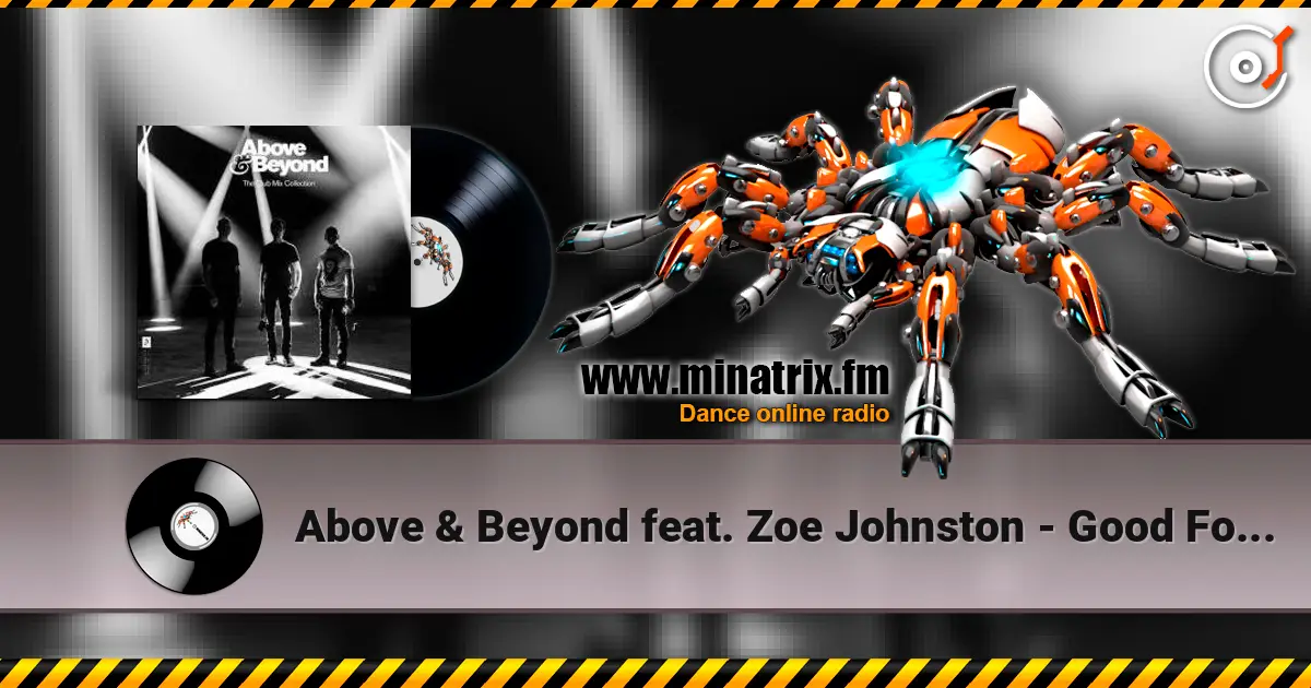 Above & Beyond feat. Zoe Johnston - Good For Me listen online in high quality | Minatrix.FM