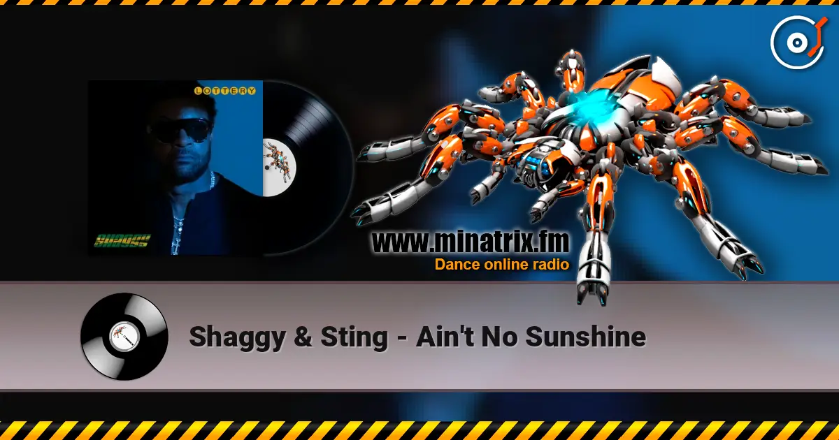 Shaggy & Sting - Ain't No Sunshine listen online in high quality | Minatrix.FM