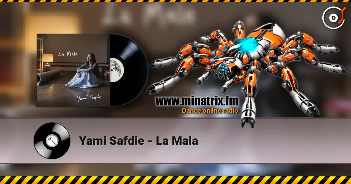 Yami Safdie - La Mala listen online in high quality | Minatrix.FM