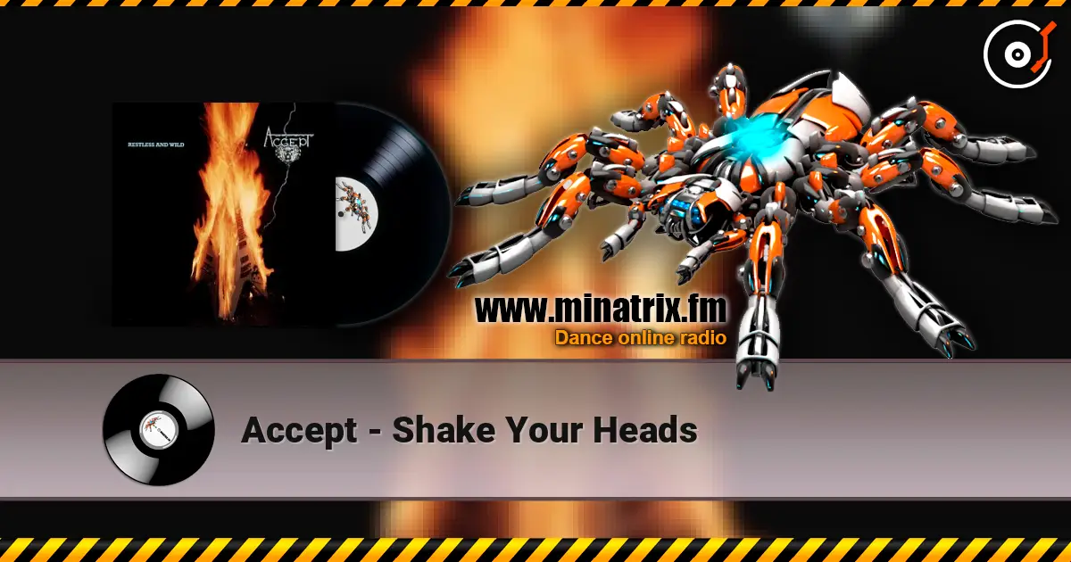 Accept - Shake Your Heads listen online in high quality | Minatrix.FM
