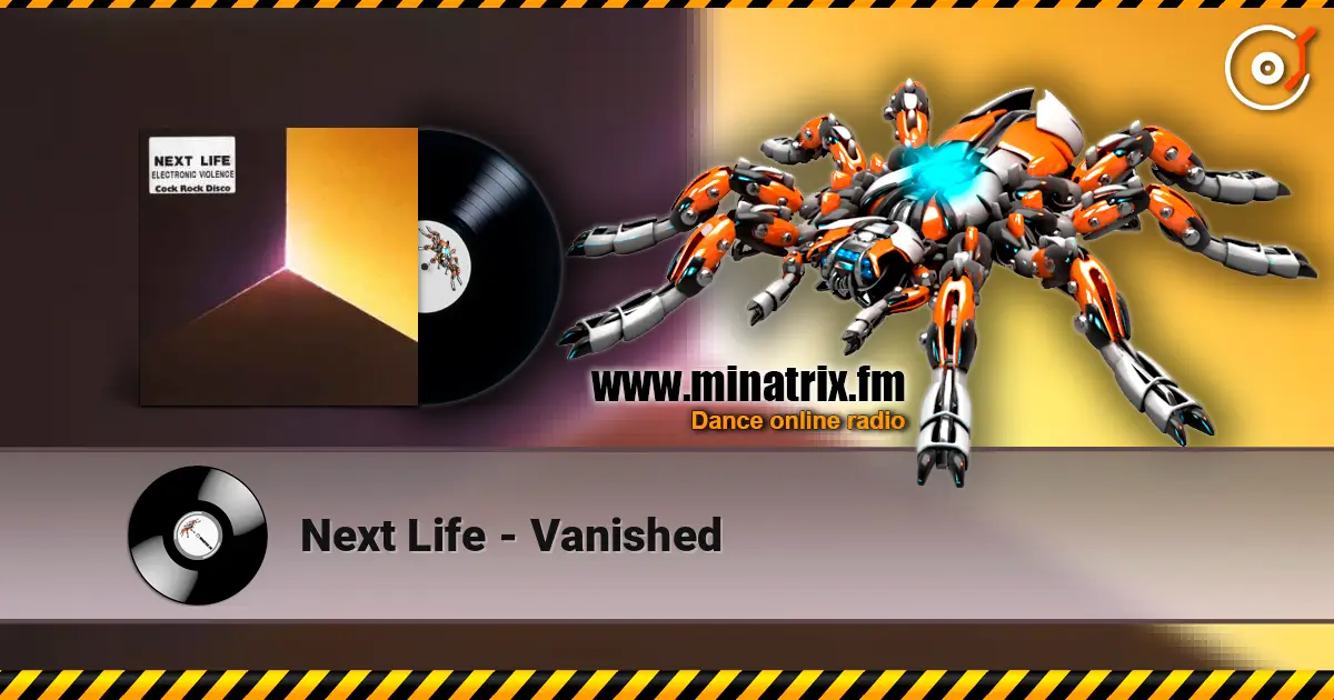 Next Life - Vanished listen online in high quality | Minatrix.FM
