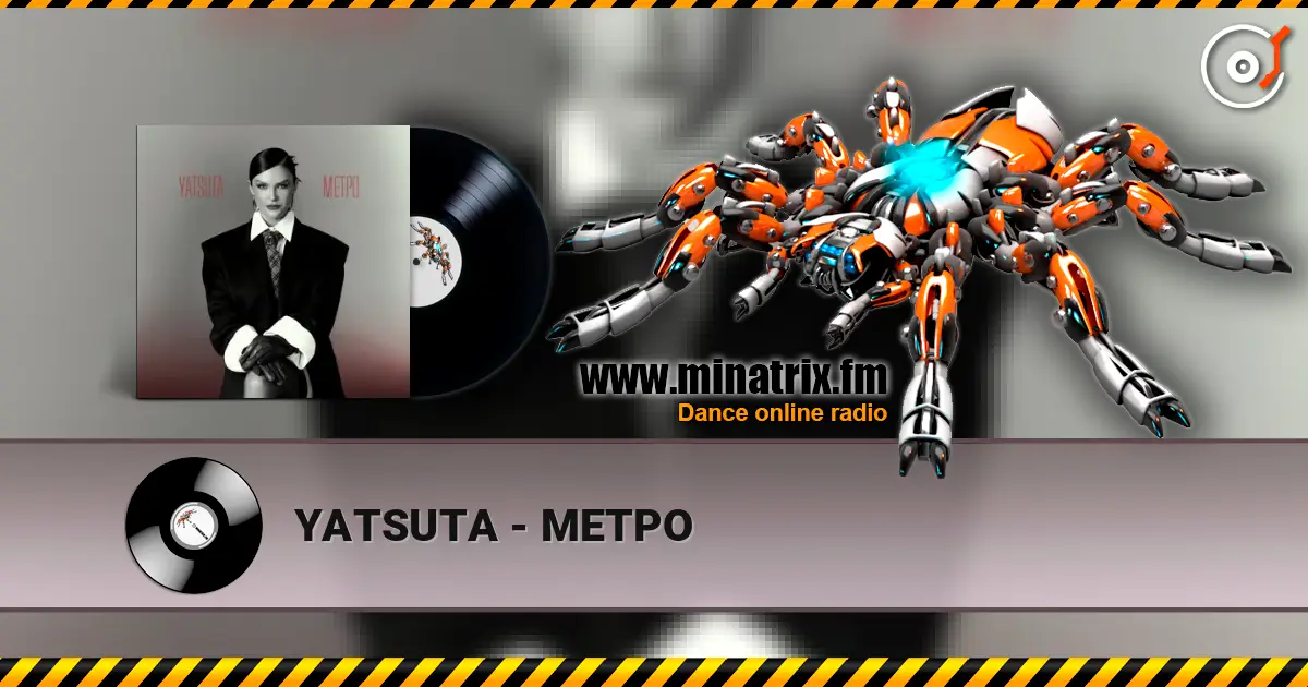 YATSUTA - МЕТРО listen online in high quality | Minatrix.FM