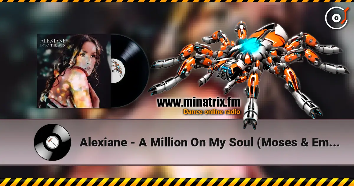 Alexiane - A Million On My Soul (Moses & Emr3ygul Remix) listen online in high quality | Minatrix.FM