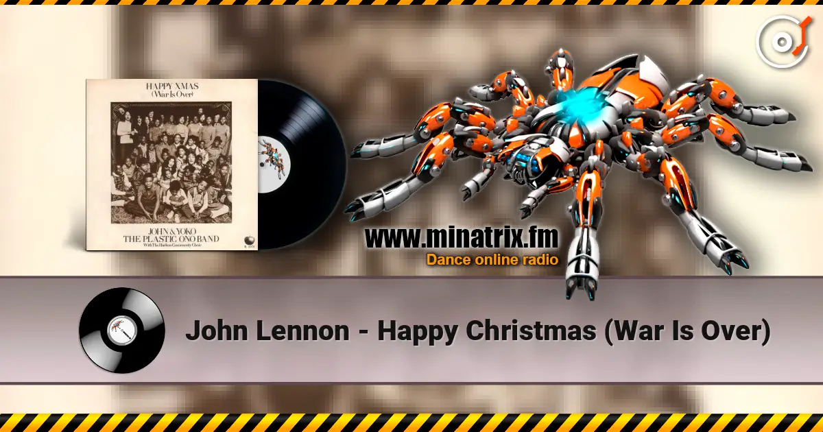 John Lennon - Happy Christmas (War Is Over) listen online in high quality | Minatrix.FM