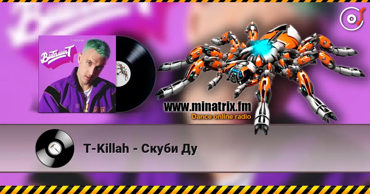 T-Killah - Скуби Ду listen online in high quality | Minatrix.FM