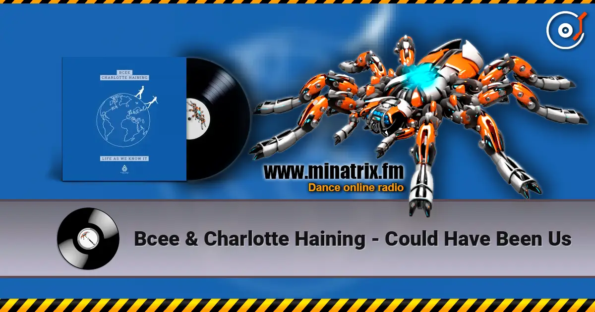 Bcee & Charlotte Haining - Could Have Been Us listen online in high quality | Minatrix.FM