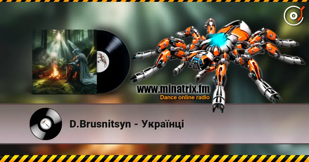 D.Brusnitsyn - Українці listen online in high quality | Minatrix.FM