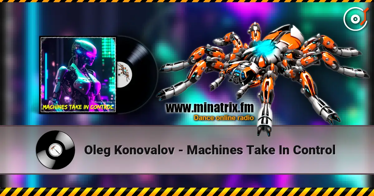 Oleg Konovalov - Machines Take In Control listen online in high quality | Minatrix.FM