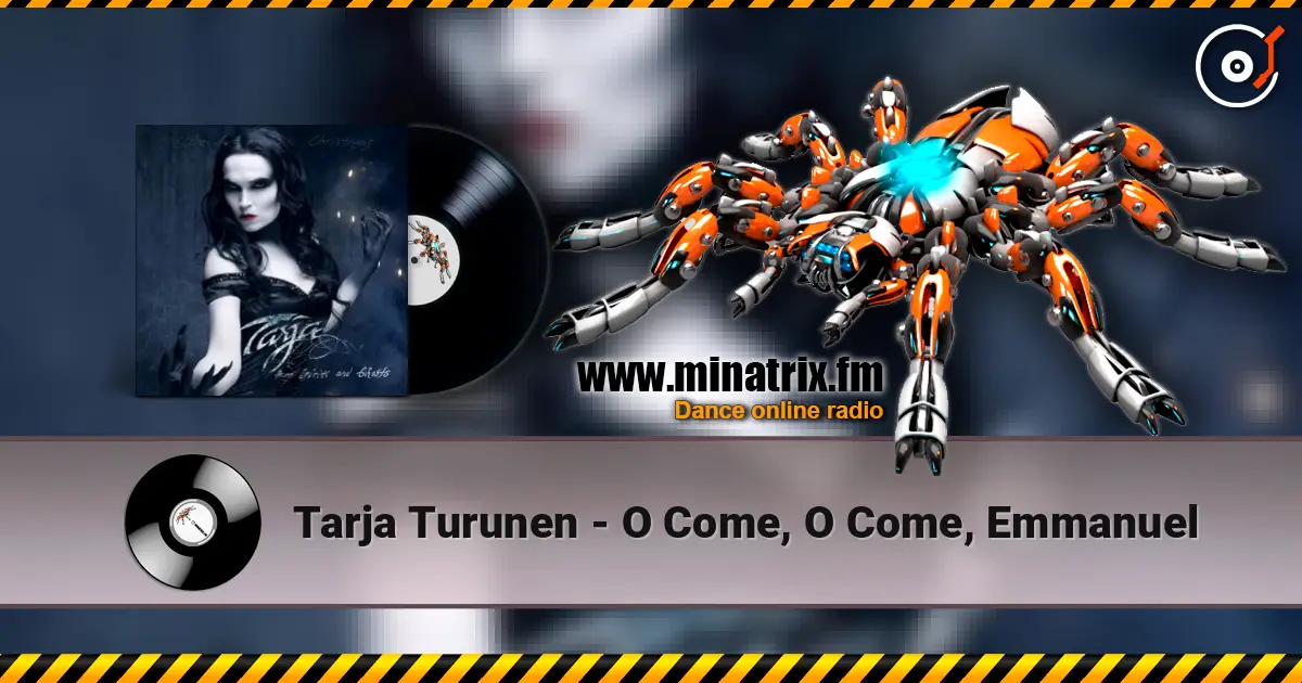 Tarja Turunen - O Come, O Come, Emmanuel listen online in high quality | Minatrix.FM