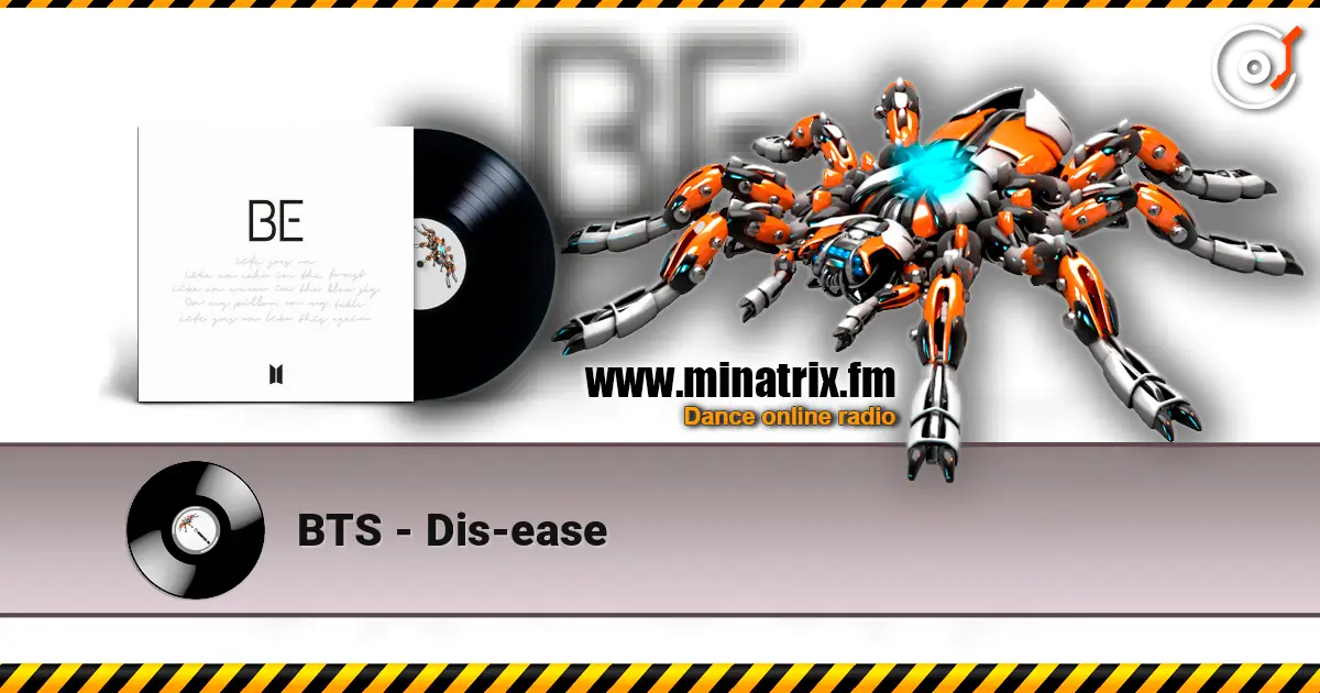 BTS - Dis-ease listen online in high quality | Minatrix.FM