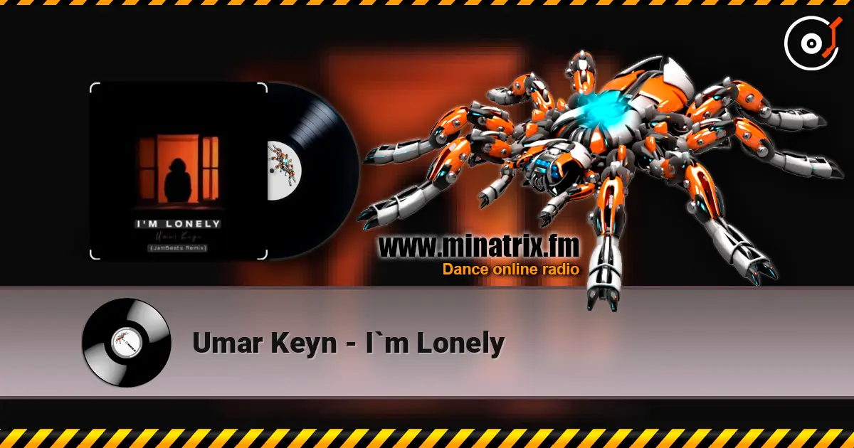 Umar Keyn - I`m Lonely listen online in high quality | Minatrix.FM