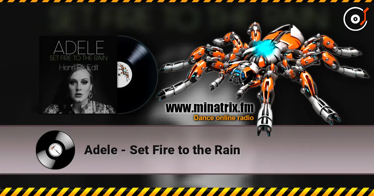 Adele - Set Fire to the Rain listen online in high quality | Minatrix.FM