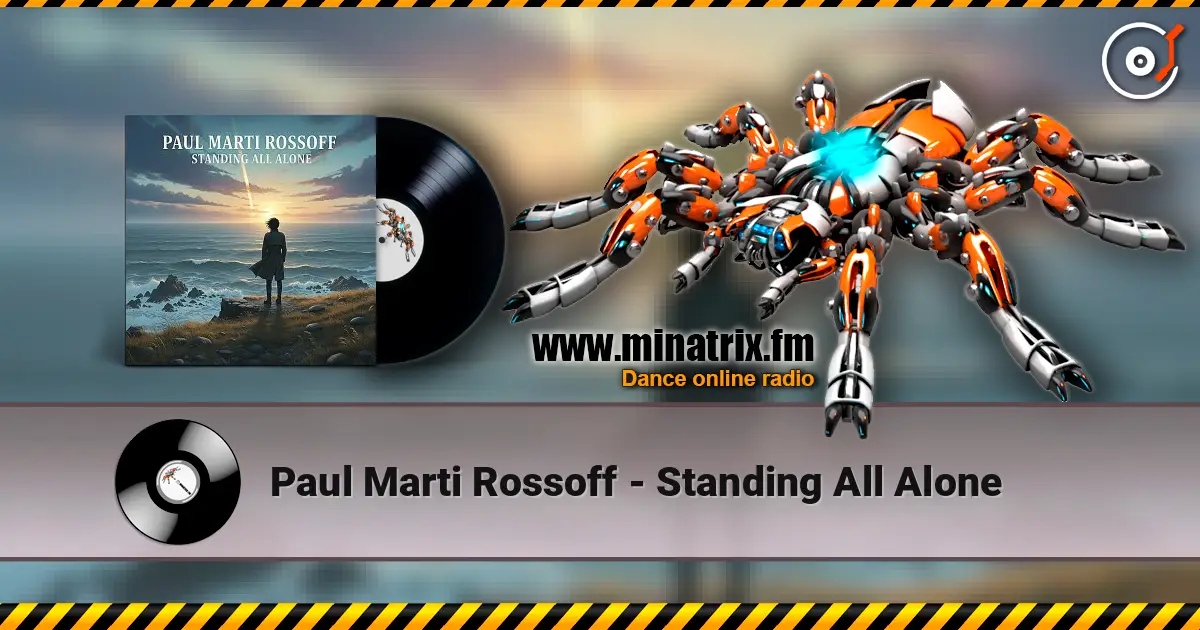 Paul Marti Rossoff - Standing All Alone listen online in high quality | Minatrix.FM