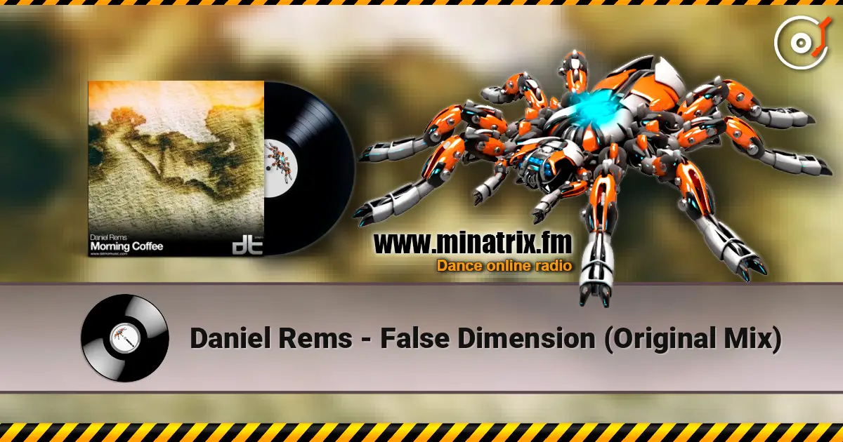 Daniel Rems - False Dimension (Original Mix) listen online in high quality | Minatrix.FM