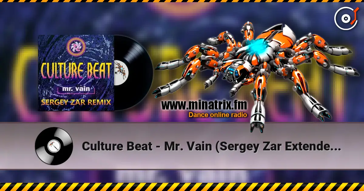 Culture Beat - Mr. Vain (Sergey Zar Extended Remix) listen online in high quality | Minatrix.FM