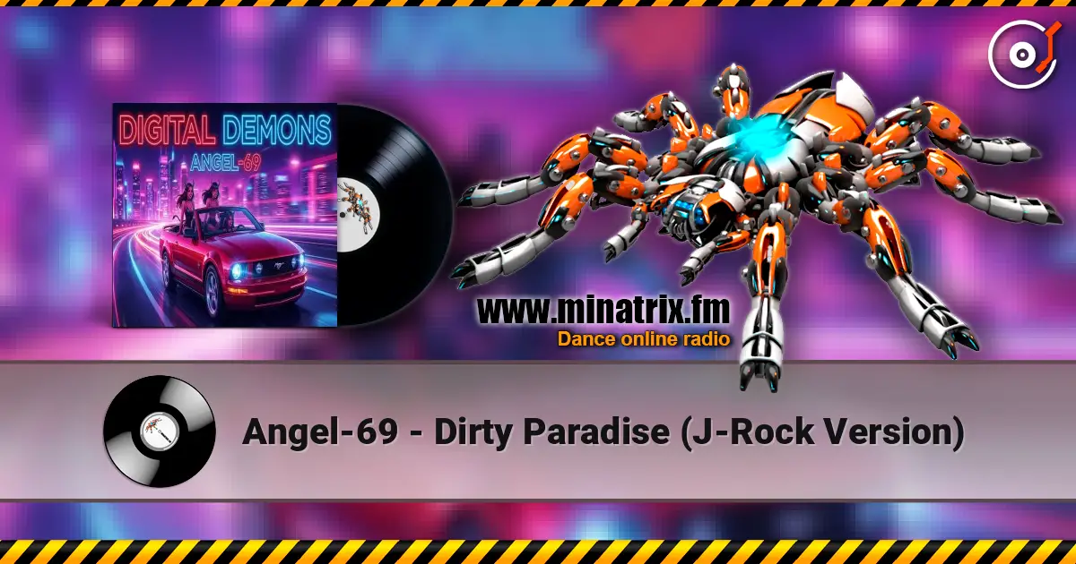 Angel-69 - Dirty Paradise (J-Rock Version) listen online in high quality | Minatrix.FM
