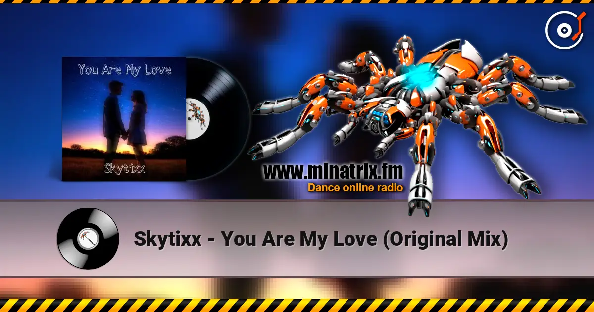 Skytixx - You Are My Love (Original Mix) listen online in high quality | Minatrix.FM