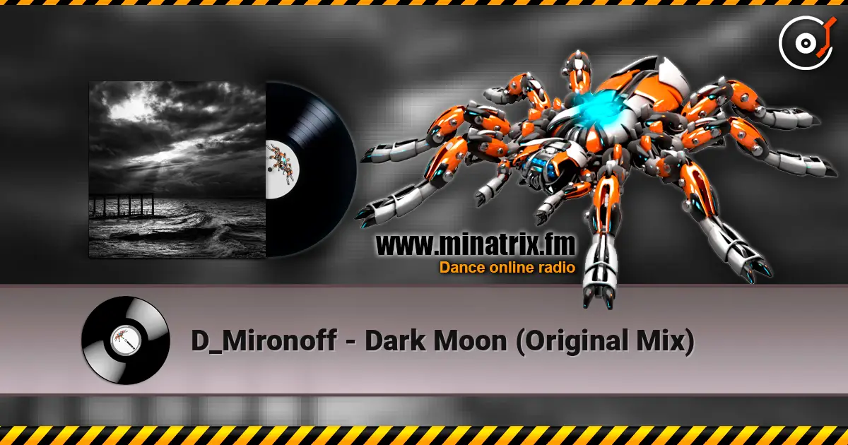 D_Mironoff - Dark Moon (Original Mix) listen online in high quality | Minatrix.FM