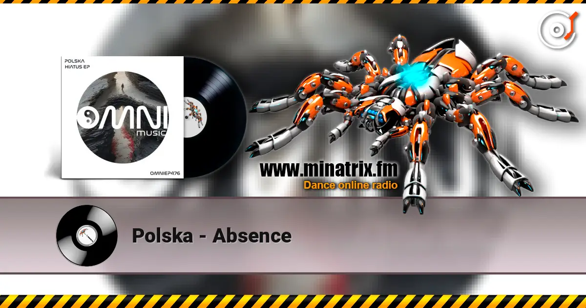 Polska - Absence listen online in high quality | Minatrix.FM