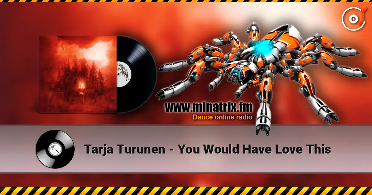 Tarja Turunen - You Would Have Love This listen online in high quality | Minatrix.FM