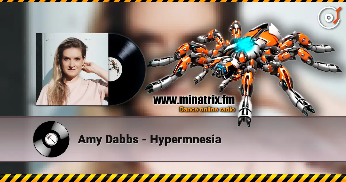 Amy Dabbs - Hypermnesia listen online in high quality | Minatrix.FM