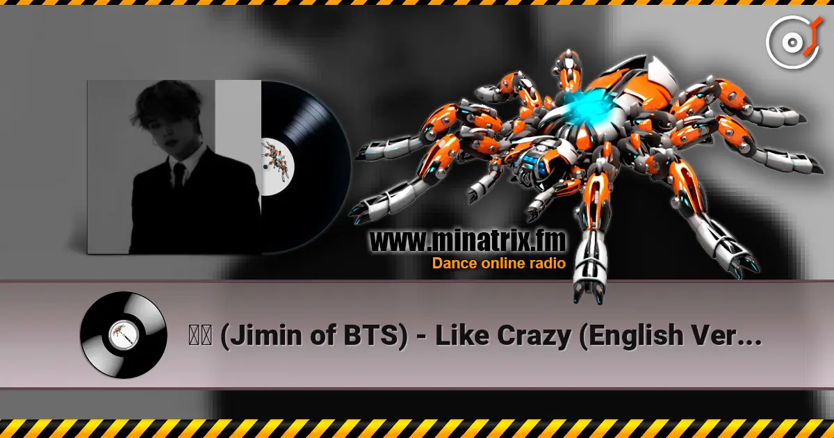 지민 (Jimin of BTS) - Like Crazy (English Version) listen online in high quality | Minatrix.FM