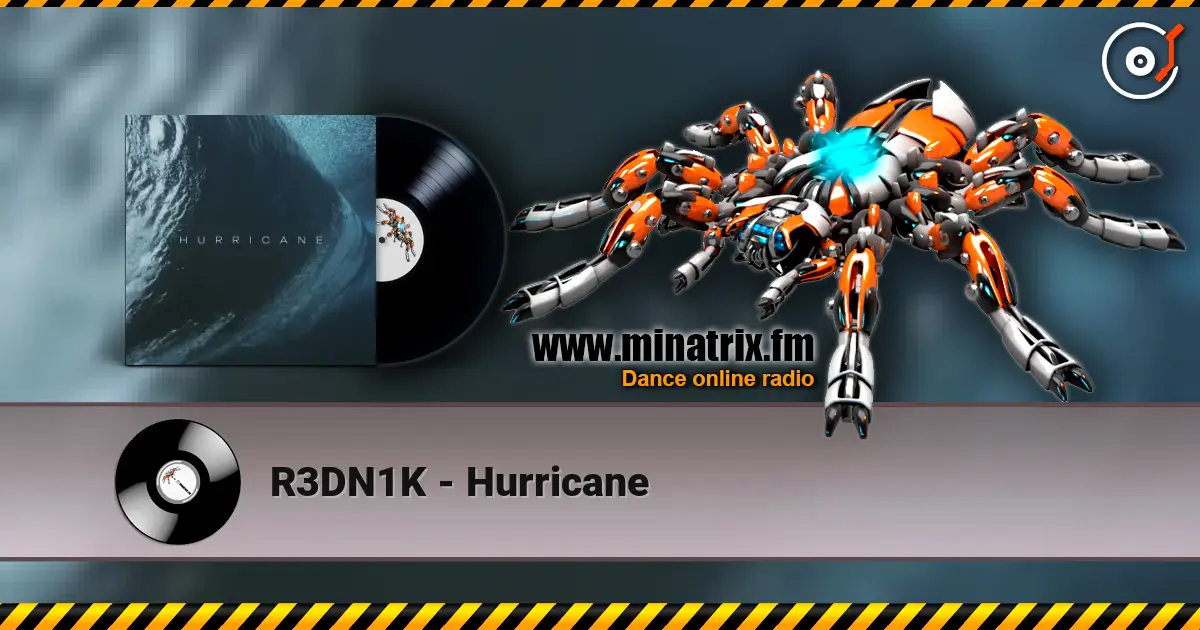 R3DN1K - Hurricane listen online in high quality | Minatrix.FM